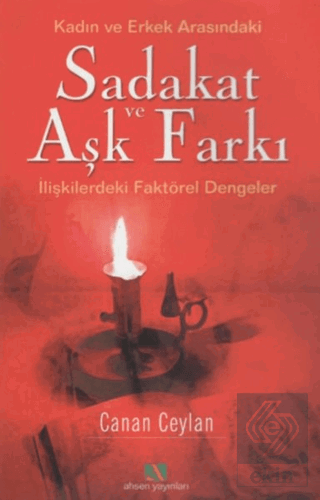 Sadakat ve Aşk Farkı