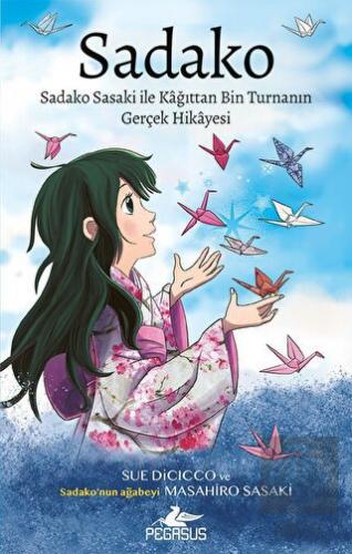 Sadako - Sadako Sasaki İle Kâğıttan Bin Turnanın G