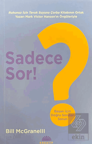 Sadece Sor?