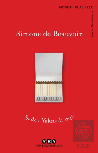 Sade'ı Yakmalı mı?