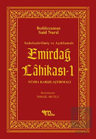 Sadeleştirilmiş ve Açıklamalı - Emirdağ Lahikası 1