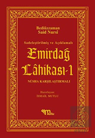 Sadeleştirilmiş ve Açıklamalı - Emirdağ Lahikası 1