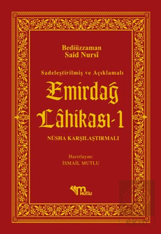 Sadeleştirilmiş ve Açıklamalı - Emirdağ Lahikası 1