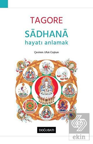 Sadhana - Hayatı Anlamak