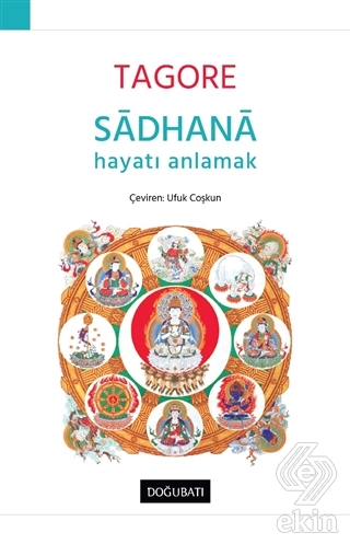 Sadhana - Hayatı Anlamak