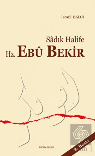 Sadık Halife Hz. Ebu Bekir