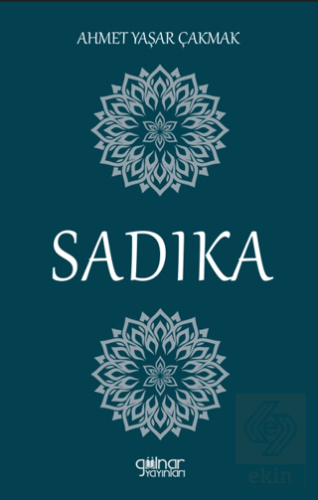 Sadıka Ahmet Yaşar Çakmak Gülnar Yayınları Satın Al - ekinkitap.com
