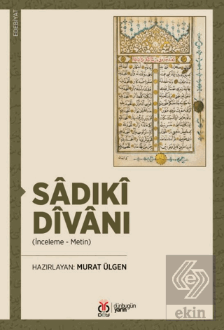 Sadıki Divanı - (İnceleme - Metin)