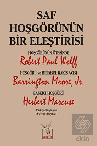 Saf Hoşgörünün Bir Eleştirisi