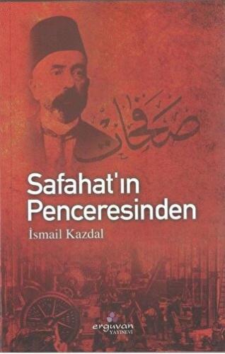 Safahat\'ın Penceresinden