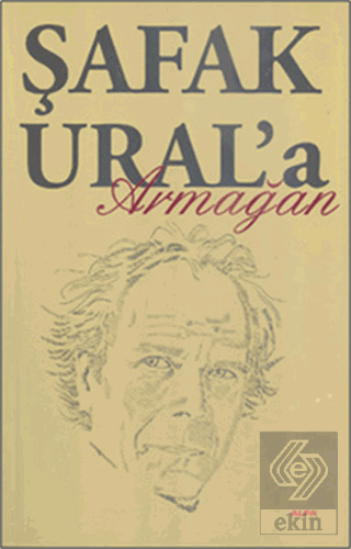 Şafak Ural\'a Armağan