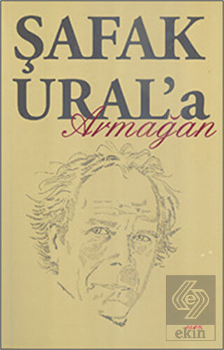 Şafak Ural\'a Armağan