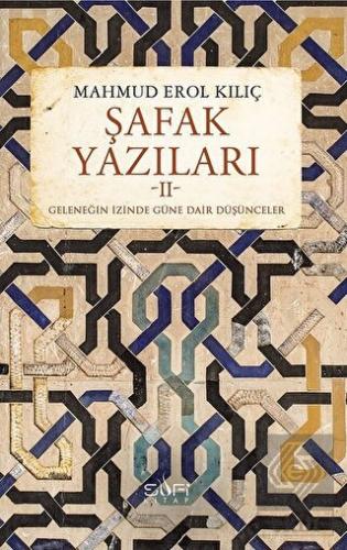 Şafak Yazıları 2