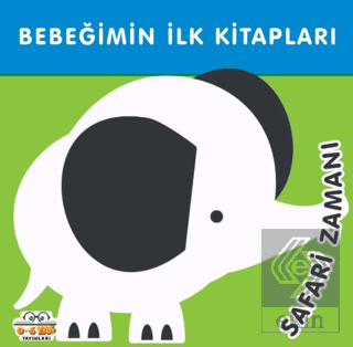 Safari Zamanı - Bebeğimin İlk Kitapları