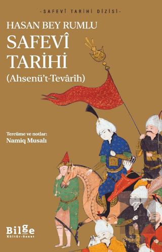 Safevi Tarihi - Ahsenü't-Tevarih