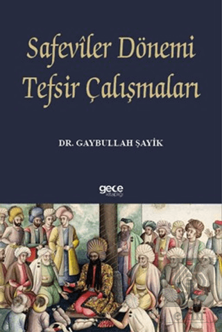 Safeviler Dönemi Tefsir Çalışmaları