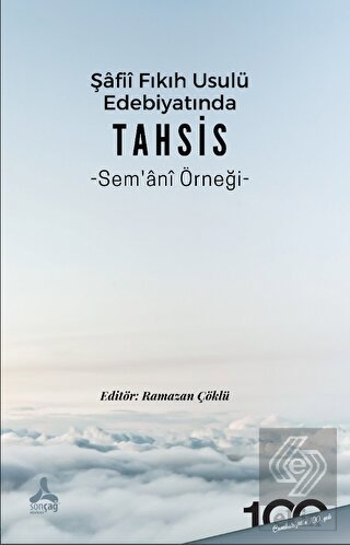 Şafii Fıkıh Usulü Edebiyatında Tahsis Sem'ani Örne