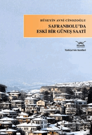 Safranboluda Eski Bir Güneş Saati