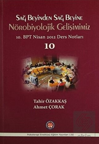 Sağ Beyinden Sağ Beyine Nörobiyolojik Gelişimimiz