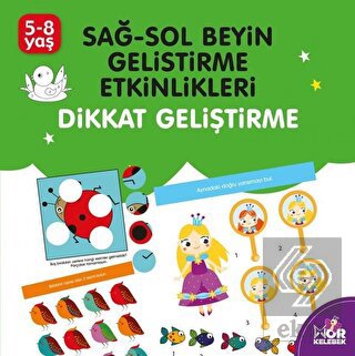 Sağ-Sol Beyin Geliştirme Etkinlikleri Dikkat Geliş