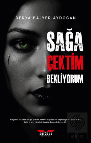 Sağa Çektim Bekliyorum