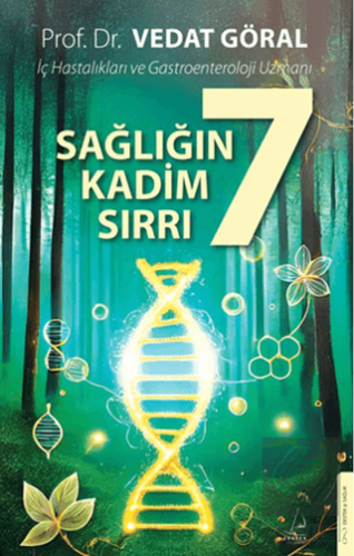 Sağlığın 7 Kadim Sırrı