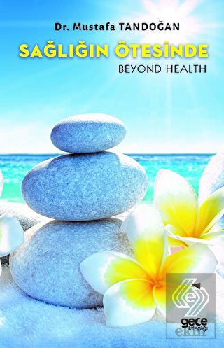 Sağlığın Ötesinde