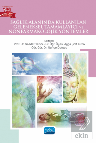 Sağlık Alanında Kullanılan Geleneksel Tamamlayıcı