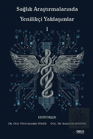Sağlık Araştırmalarında Yenilikçi Yaklaşımlar l