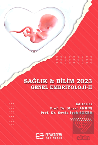 Sağlık & Bilim 2023: Genel Embriyoloji-2