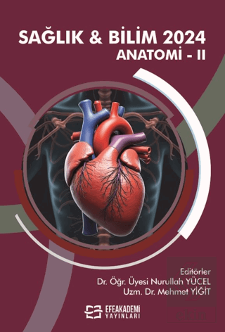 Sağlık & Bilim 2024: Anatomi-II