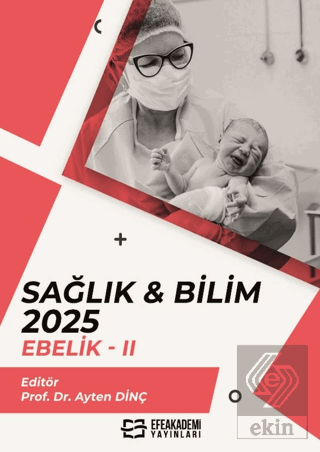 Sağlık & Bilim: 2025 Ebelik - 2