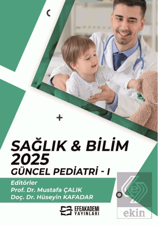 Sağlık & Bilim 2025: Güncel Pediatri - 1