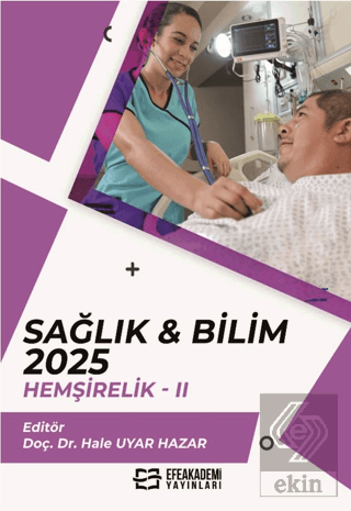 Sağlık & Bilim: 2025: Hemşirelik - 2