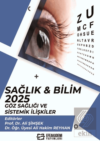 Sağlık & Bilim2025: Göz Sağlığı ve Sistemik İlişkiler