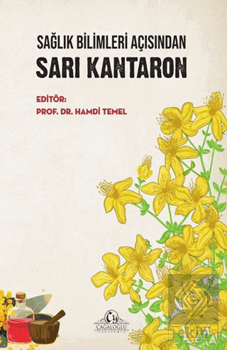 Sağlık Bilimleri Açısından Sarı Kantaron