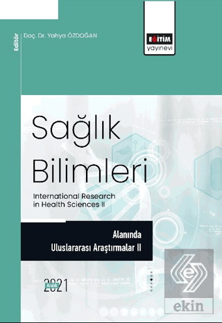 Sağlık Bilimleri Alanında Araştırmalar II