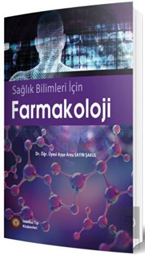 Sağlık Bilimleri İçin Farmakoloji