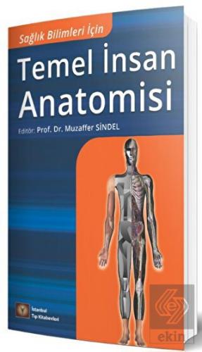 Sağlık Bilimleri İçin Temel İnsan Anatomisi