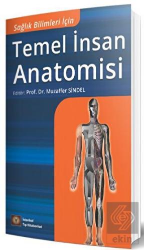 Sağlık Bilimleri İçin Temel İnsan Anatomisi
