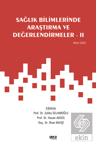 Sağlık Bilimlerinde Araştırma ve Değerlendirmeler