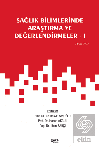Sağlık Bilimlerinde Araştırma ve Değerlendirmeler