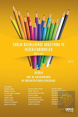 Sağlık Bilimlerinde Araştırma ve Değerlendirmeler
