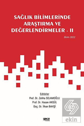 Sağlık Bilimlerinde Araştırma ve Değerlendirmeler