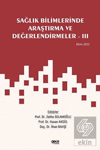 Sağlık Bilimlerinde Araştırma ve Değerlendirmeler