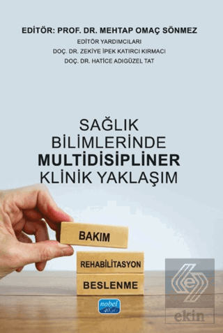 Sağlık Bilimlerinde Multidisipliner Klinik Yaklaşım