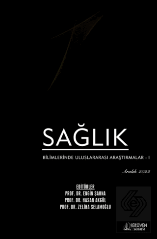Sağlık Bilimlerinde Uluslararası Araştırmalar 1 - 