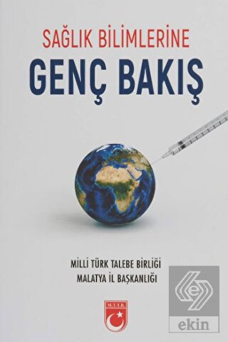 Sağlık Bilimlerine Genç Bakış
