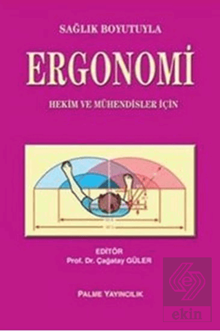 Sağlık Boyutuyla Ergonomi