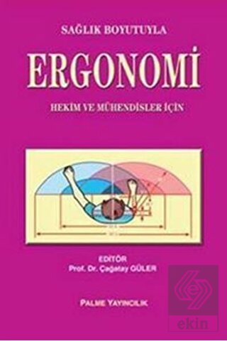 Sağlık Boyutuyla Ergonomi